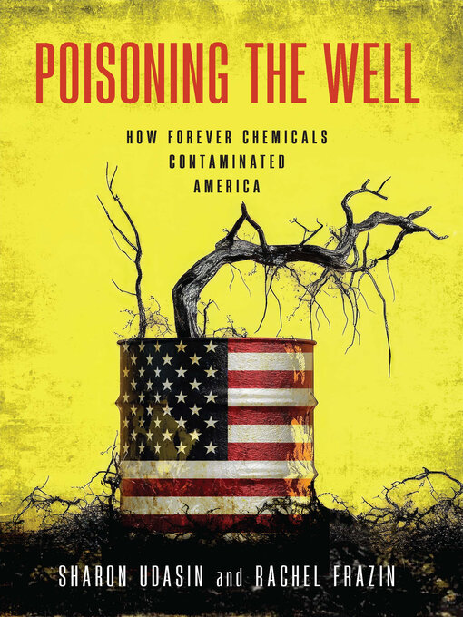 Title details for Poisoning the Well by Sharon Udasin - Wait list